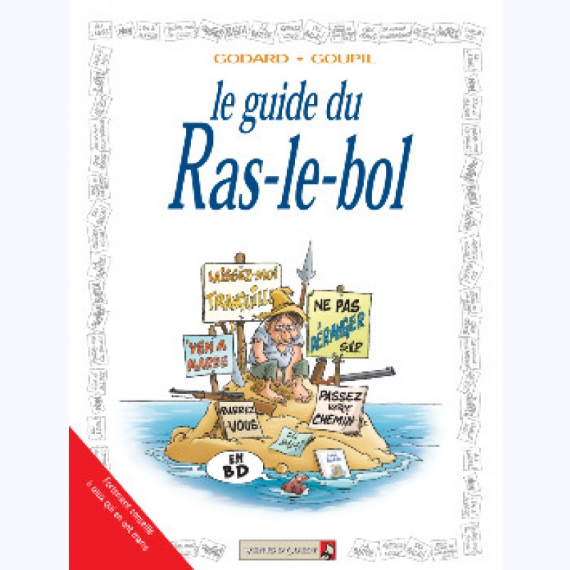 Les Guides En BD : Tome 24, Le Guide Du Ras-le-bol -:- Sur Www.BD-Tek.com