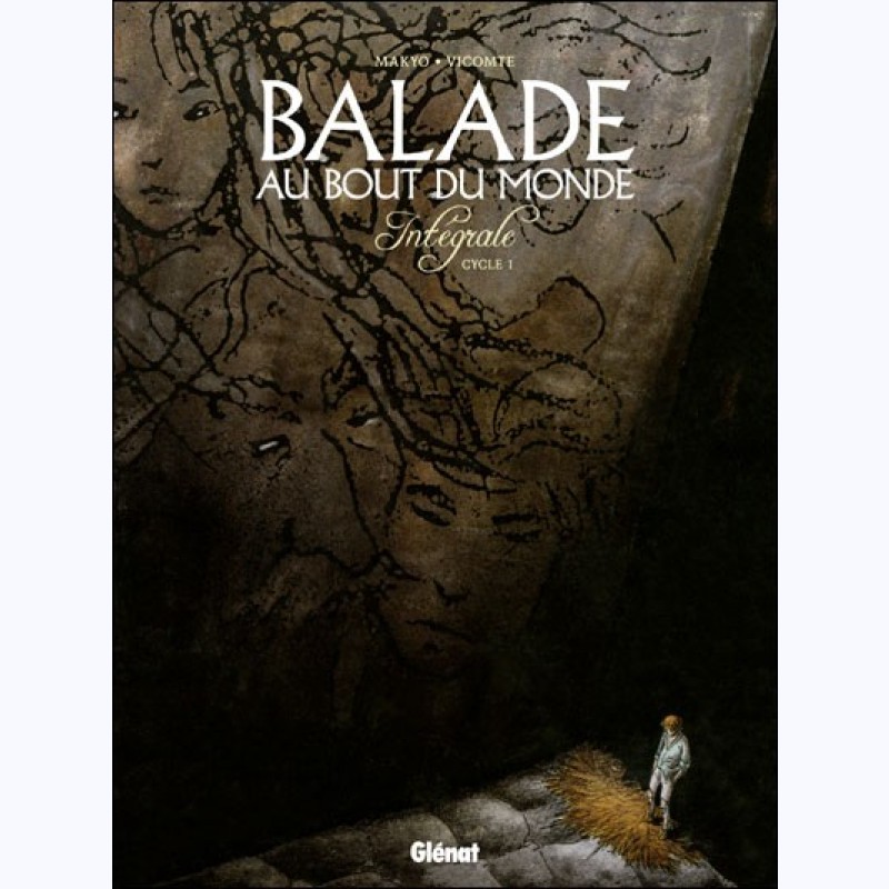 Balade au bout du monde Tome 1 à 4 Intégrale Cycle 1 sur