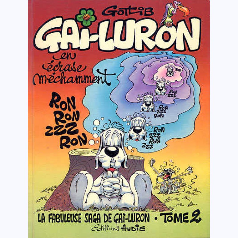 Gai-Luron : Tome 2, Gai-Luron En écrase Méchamment -:- Sur Www.BD-Tek.com