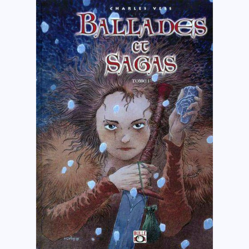 Ballades Et Sagas : Tome 1 -:- Sur Www.BD-Tek.com