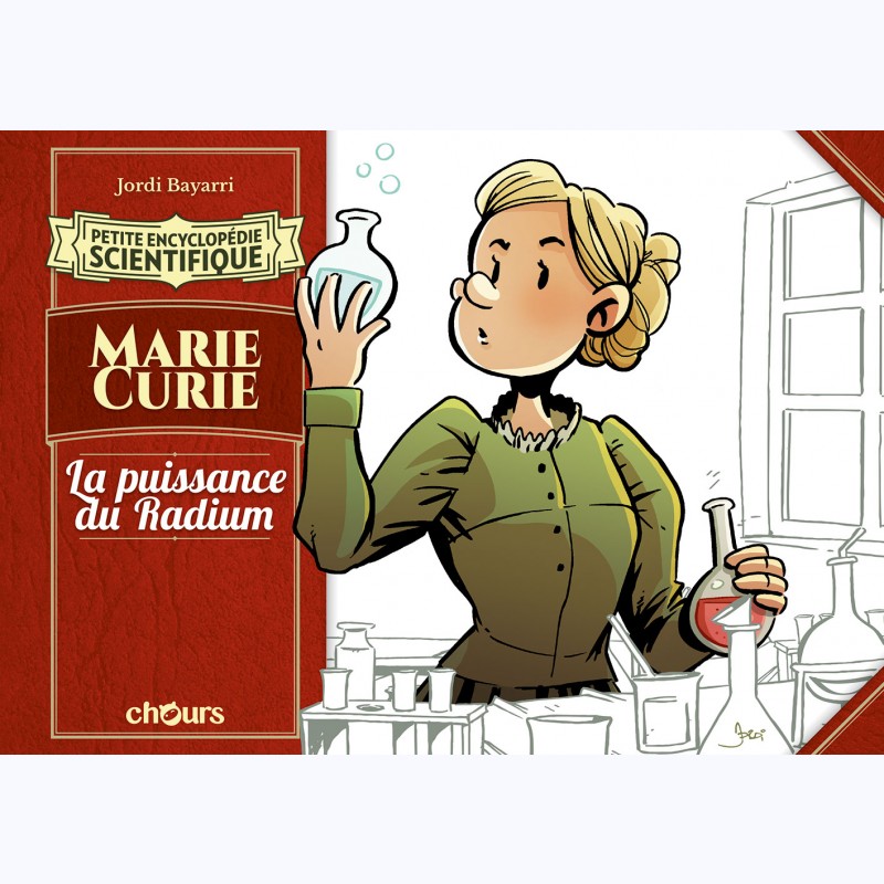 Petite Encyclopédie Scientifique, Marie Curie - La Puissance Du Radium ...