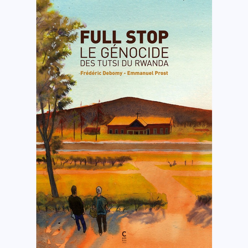 Full Stop, Le Génocide Des Tutsi Du Rwanda -:- Sur Www.BD-Tek.com