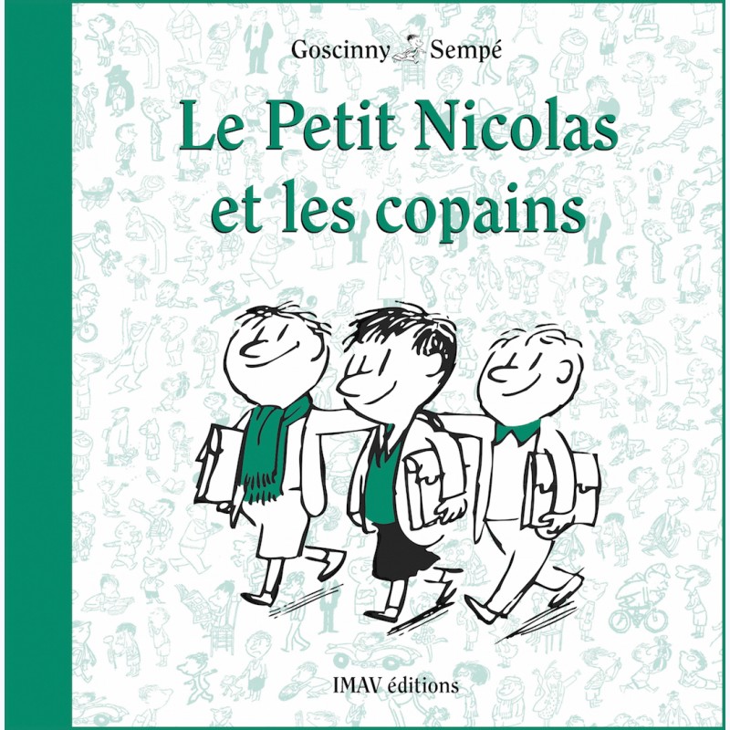 Le Petit Nicolas Tome Le Petit Nicolas Et Les Copains Sur