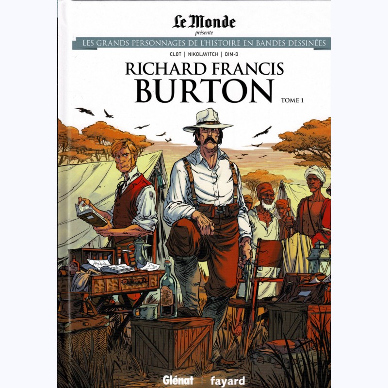 Les Grands Personnages De Lhistoire En Bandes Dessinées Tome 40 Richard Francis Burton 1 8637