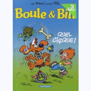 Boule & Bill : Tome 29, Quel cirque !