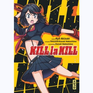 Kill la Kill : Tome 1