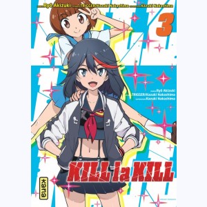 Kill la Kill : Tome 3