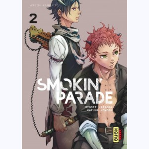 Smokin' Parade : Tome 2