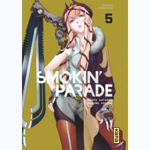 Smokin' Parade : Tome 5