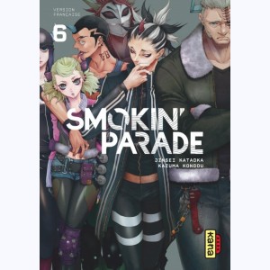 Smokin' Parade : Tome 6