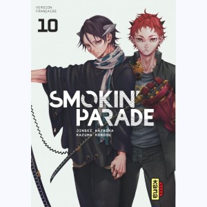 Smokin' Parade : Tome 10