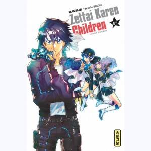 Zettai Karen Children : Tome 53