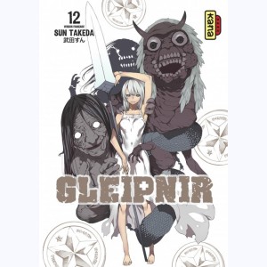 Gleipnir : Tome 12