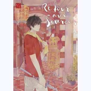 Retour aux sources : Tome 2