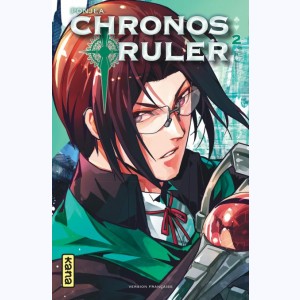 Chronos Ruler : Tome 2