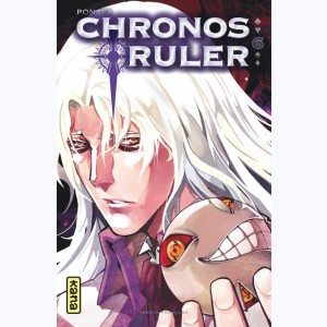 Chronos Ruler : Tome 6