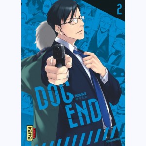 Dog End : Tome 2