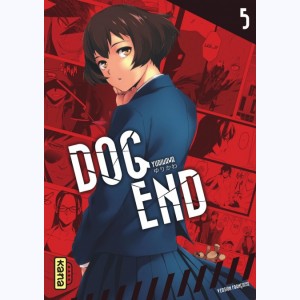 Dog End : Tome 5