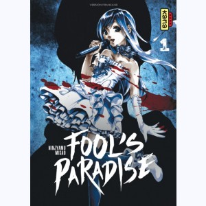 Fool's Paradise : Tome 1