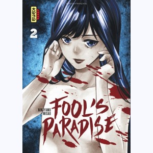 Fool's Paradise : Tome 2