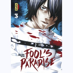 Fool's Paradise : Tome 3