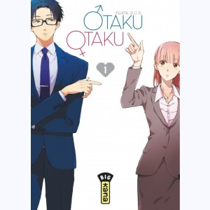 Otaku Otaku : Tome 1