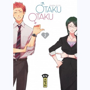 Otaku Otaku : Tome 2