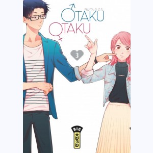 Otaku Otaku : Tome 3