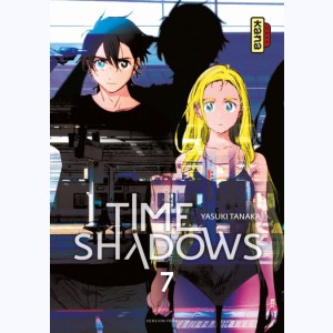 Time shadows : Tome 7