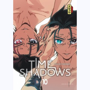 Time shadows : Tome 10