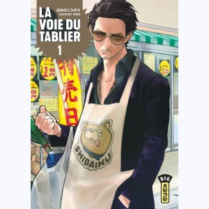 La voie du tablier : Tome 1