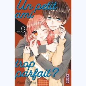 Un petit ami trop parfait ? : Tome 9