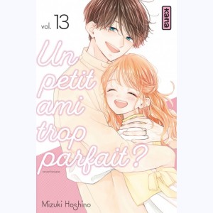 Un petit ami trop parfait ? : Tome 13