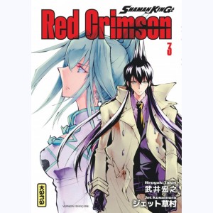 Shaman King - Red Crimson : Tome 3