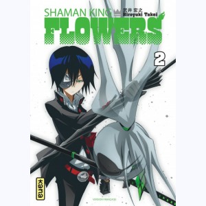 Shaman King - Flowers : Tome 2