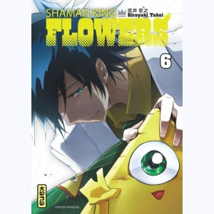 Shaman King - Flowers : Tome 6