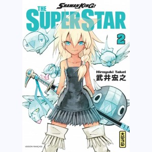 Shaman King - The Super Star : Tome 2