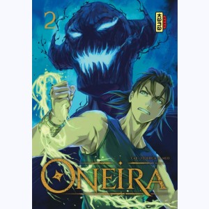 Oneira : Tome 2