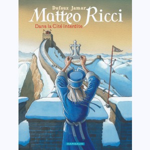 Matteo Ricci, dans la cité interdite