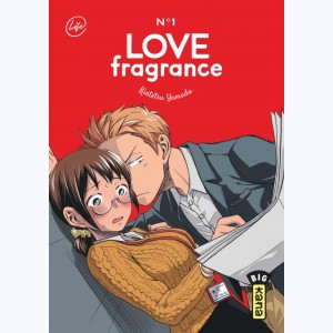 Love Fragrance : Tome 1