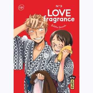 Love Fragrance : Tome 3