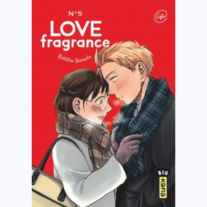 Love Fragrance : Tome 5