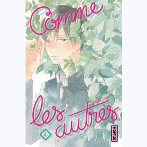 Comme les autres : Tome 4