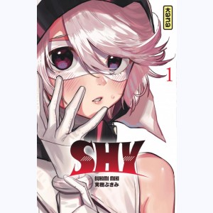 Shy : Tome 1