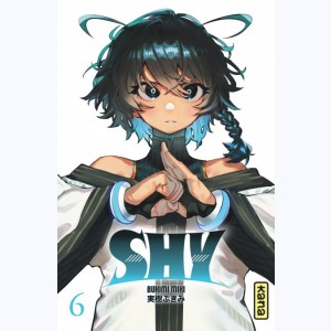 Shy : Tome 6