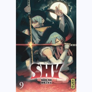 Shy : Tome 9