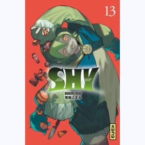 Shy : Tome 13