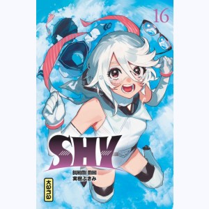 Shy : Tome 16