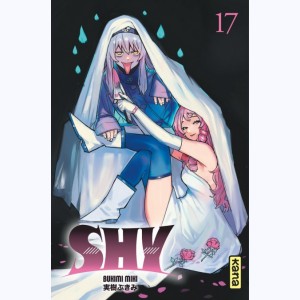 Shy : Tome 17