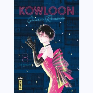 Kowloon Generic Romance : Tome 8